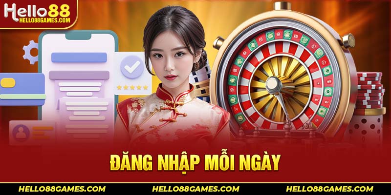 đăng nhập mỗi ngày