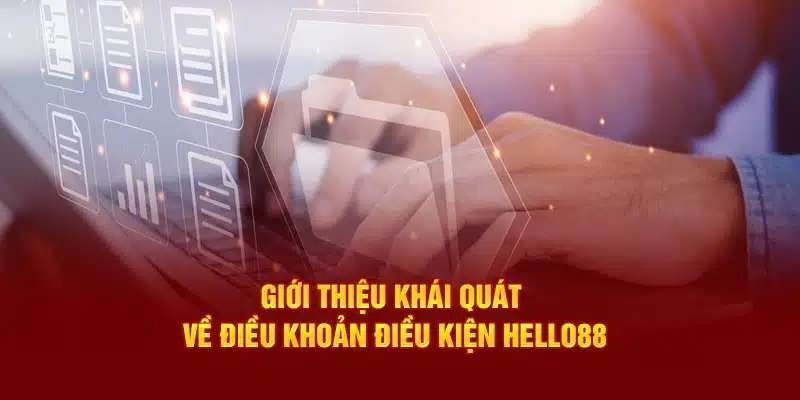 Đôi nét về chính sách hoạt động cá cược tại nhà cái HELLO88