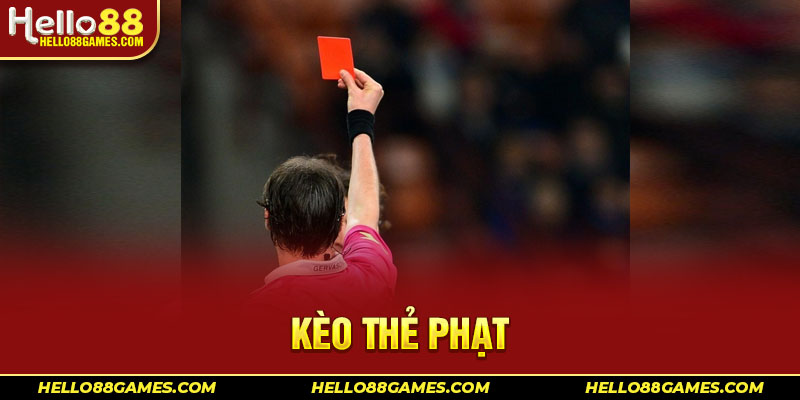 Kèo thẻ phạt